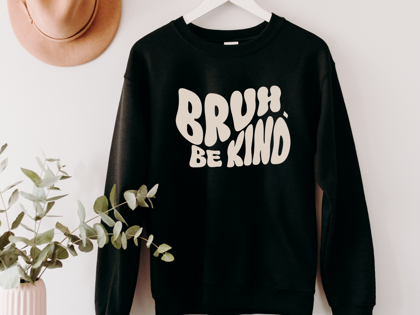 Bruh, Be Kind Crewneck Sweatshirt