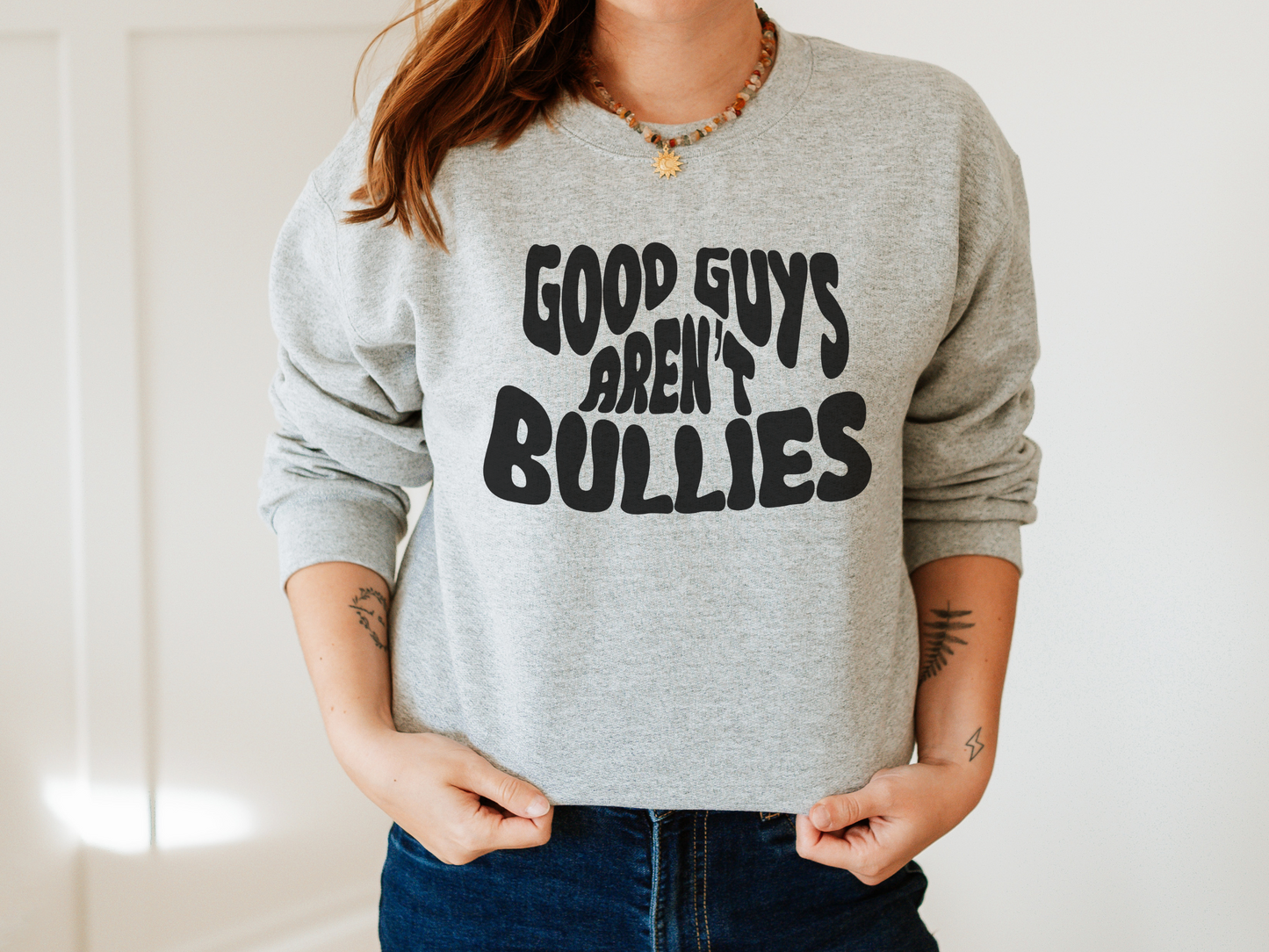 Good Guys Aren't Bullies