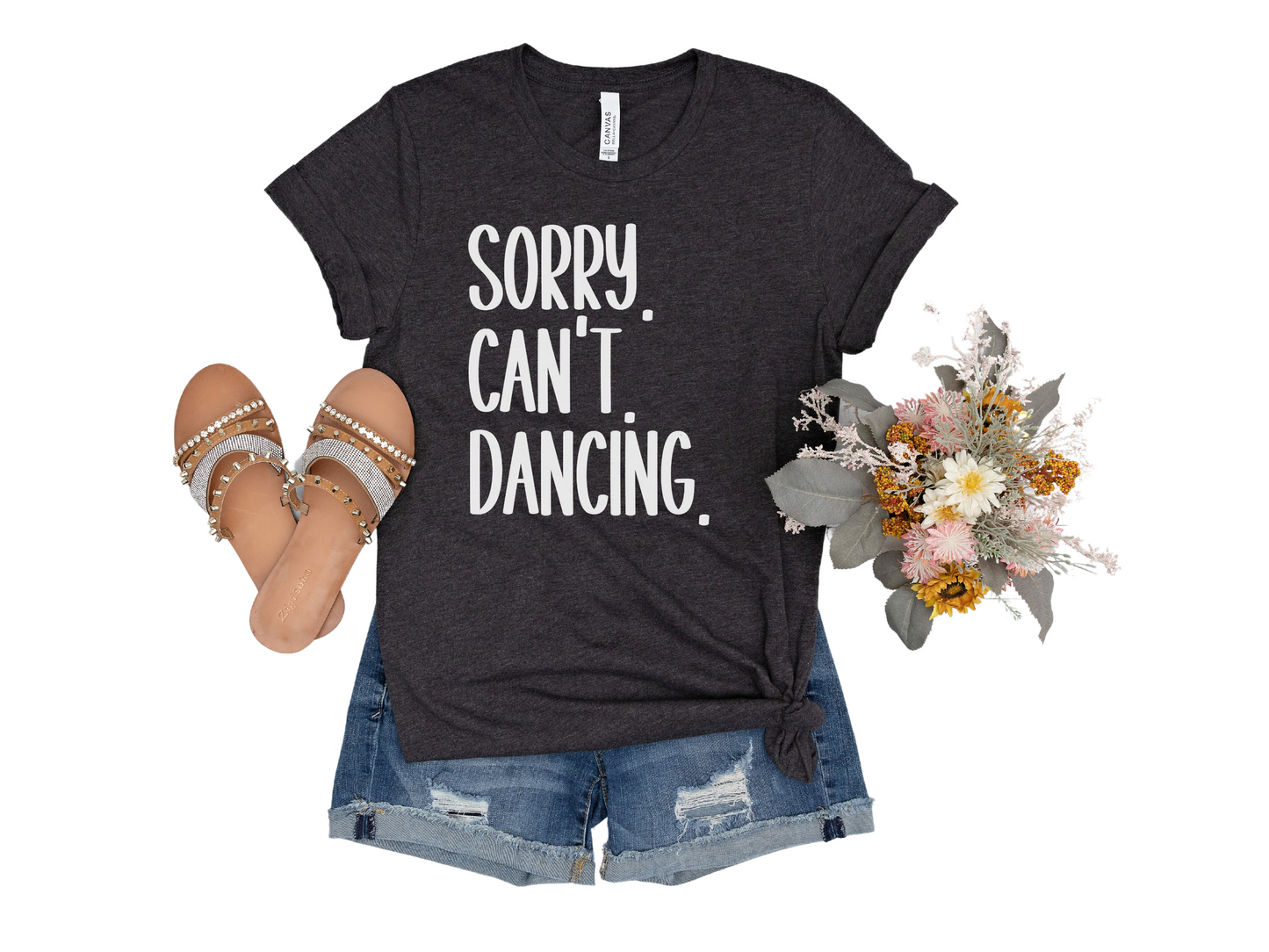 Sorry. Can't. Dancing.